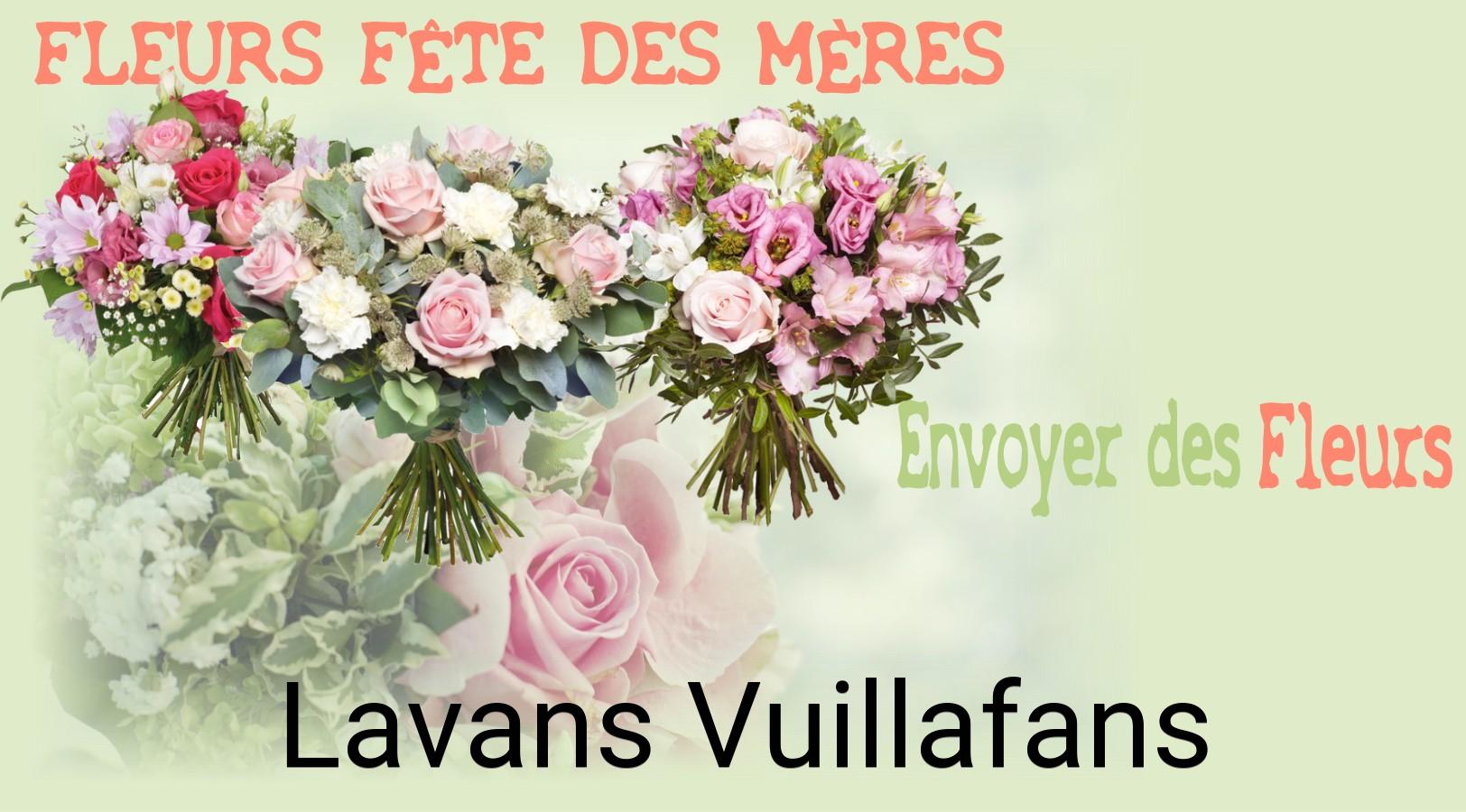 Bouquet de Fête des Mères livré à Lavans-Vuillafans